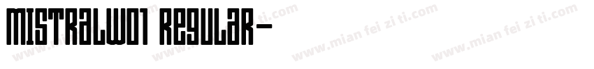 MistralW01 Regular字体转换